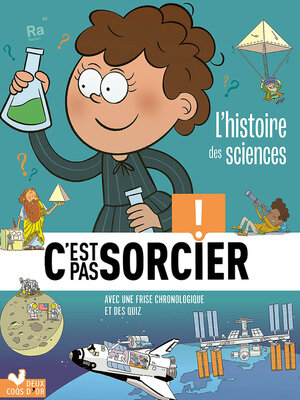 cover image of L'histoire des sciences C'est pas sorcier
